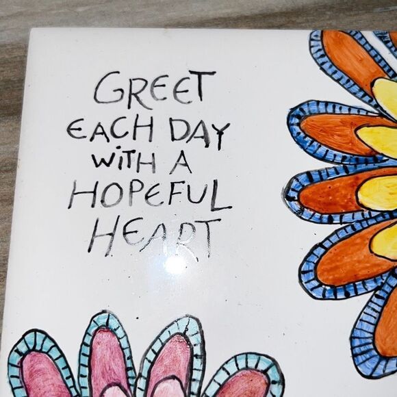 Hand Painted Tile Trivet With Cork Back Greet Each Day With A Hopeful Heart - Picture 2 of 7